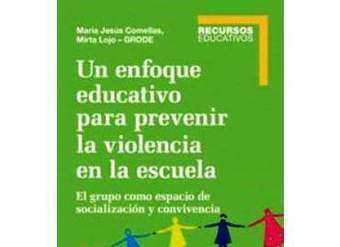 Un enfoque educativo para prevenir la violencia en la escuela