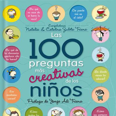 Las 100 preguntas mas creativas de los niños