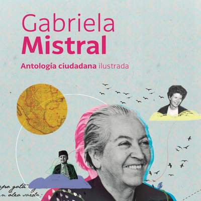 Gabriela Mistral.