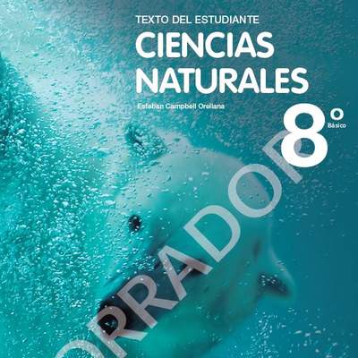 Texto del Estudiante - Ciencias Naturales 8° básico