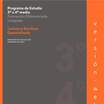 Programa de Lectura y escritura especializadas para 3° o 4° medio Diferenciado HC