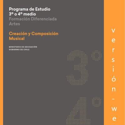 Programa de Creación y composición musical para 3° o 4° medio Diferenciado HC