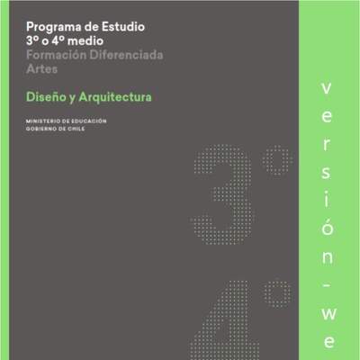 Programa de Diseño y arquitectura para 3° o 4° medio Diferenciado HC