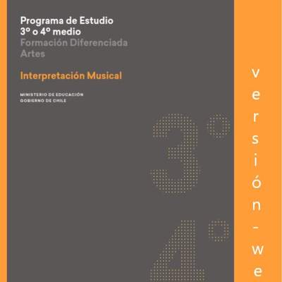 Programa de Interpretación musical para 3° o 4° medio Diferenciado HC