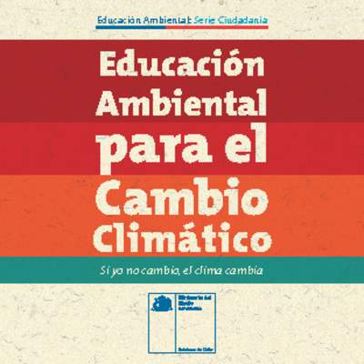 Educación Ambiental para el Cambio Climático