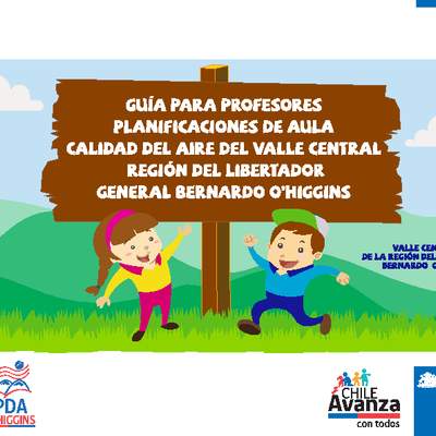 Guía para Profesores Planificaciones de aula  Calidad de Aire del Valle Central