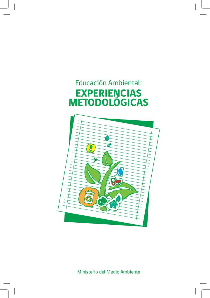 Educación Ambiental: Experiencias Metodológicas