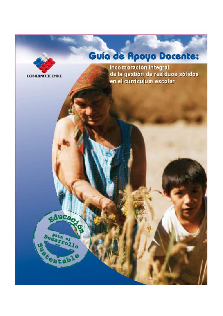 Guía de Apoyo Docente: Incorporación integral de la gestión de residuos sólidos en el currículum escolar