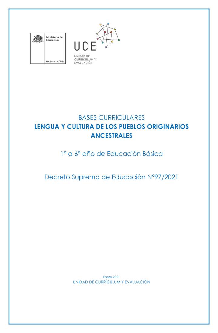 Bases Curriculares Lengua y Cultura de los Pueblos Originarios Ancestrales 1° a 6° año básico