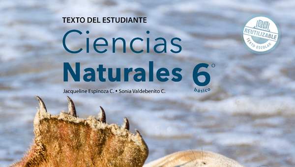 Ciencias Naturales 6° Básico, Texto del estudiante - Fragmento de muestra