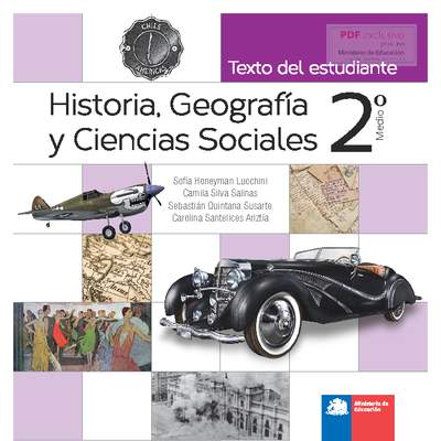 Historia, Geografía y Ciencias Sociales 2º medio. Texto del estudiante Historia, Geografía y Ciencias Sociales 2º medio. Texto del estudiante