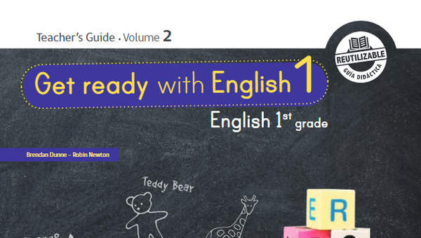 Inglés (Propuesta) 1° Básico, Teacher's Guide Volume 2