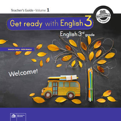 Inglés (Propuesta) 3º básico, Teacher's Guide Volume 1