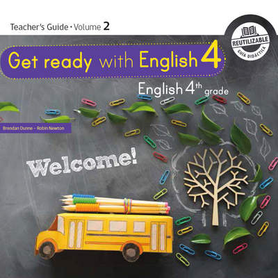 Inglés (Propuesta) 4º básico, Teacher's Guide Volume 2