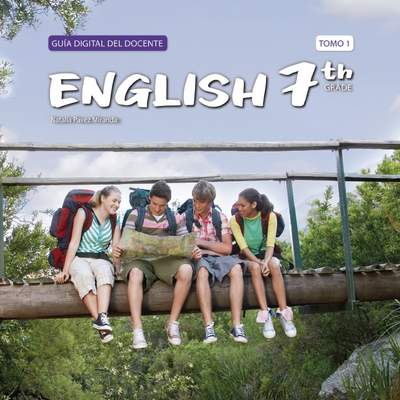 Inglés 7º Básico, Teacher´s Guide Volumen 1