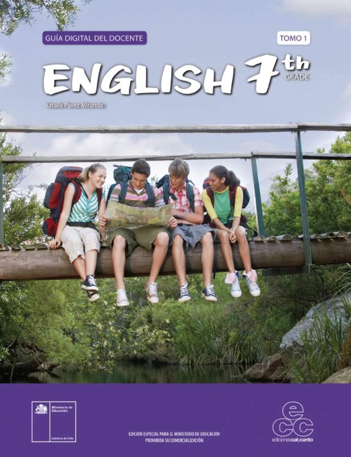 Inglés 7º Básico, Teacher´s Guide Volumen 1