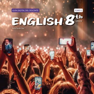 Inglés 8° básico. Teacher's Guide Volumen 2. Portada