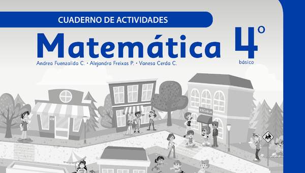 Matemática 4º Básico, Cuaderno de actividades - Fragmento de muestra