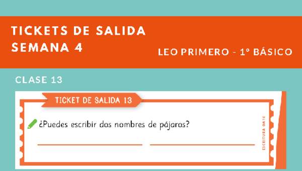 Ticket de salida Lenguaje y comunicación 1º básico Unidad 1 Semana 4