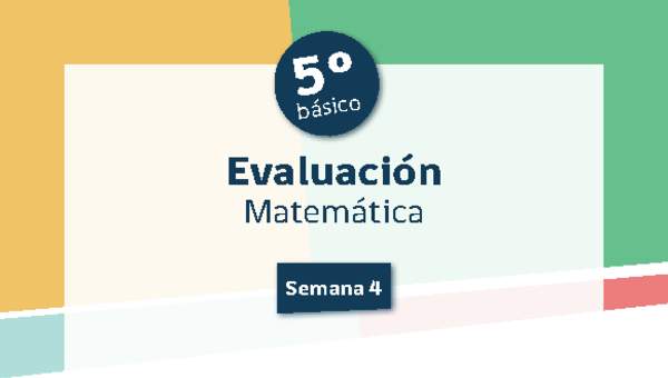 Evaluación Matemática 5º básico Unidad 1 Semana 4