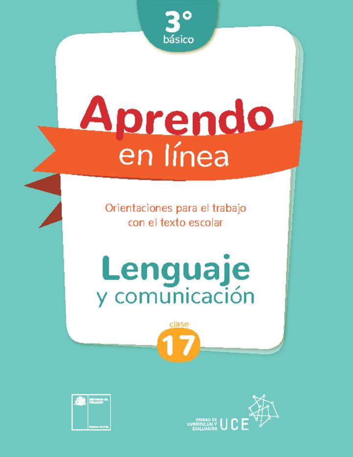 Lenguaje y comunicación 3° básico Unidad 1: Clase N° 17