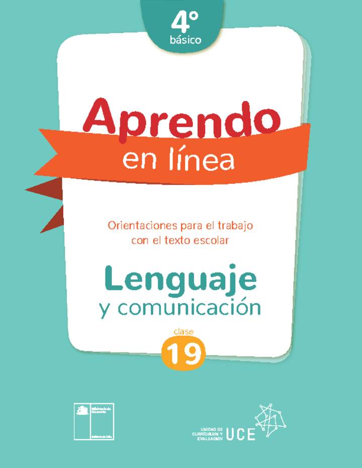 Lenguaje y comunicación 4° básico Unidad 1: Clase N° 19