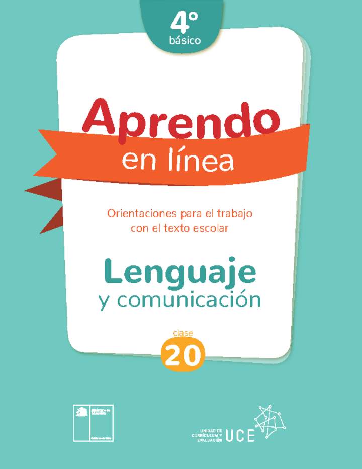 Lenguaje y comunicación 4° básico Unidad 1: Clase N° 20