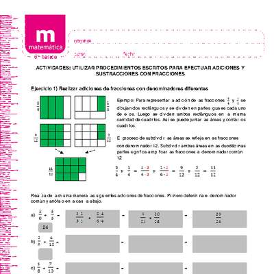 Utilizar procedimientos escritos para efectuar adiciones y sustracciones con fracciones