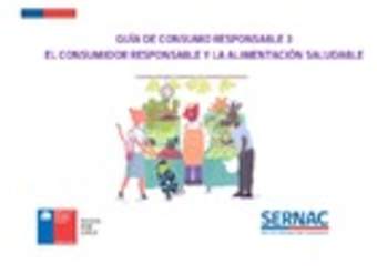 Guía de consumo responsable 3: El consumidor responsable y la alimentación saludable