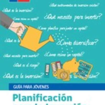 Planificación para la inversión Educación Financiera para Jóvenes