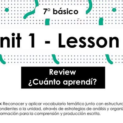 Actividades: 7° Básico Unidad 1 - Lesson 4