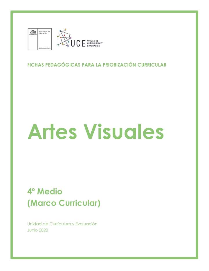 Ficha Pedagógica para la priorización curricular: Artes Visuales 4° medio MC