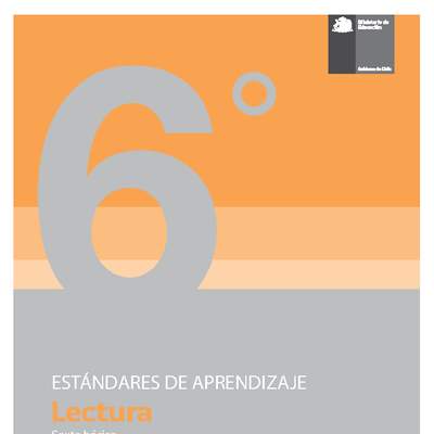 Estándares de Aprendizaje Lectura 6° básico