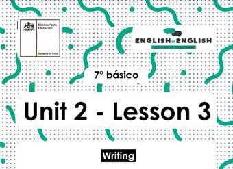 Actividades: 7° Básico Unidad 2 - Lesson 3