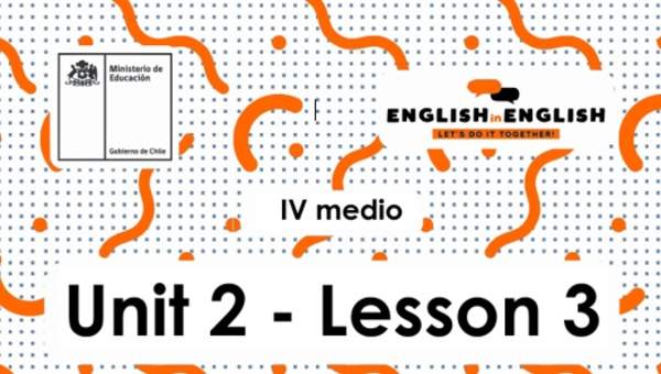 Lesson 3 Inglés 4º medio