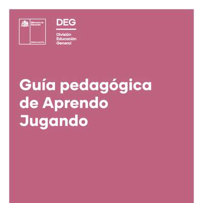 Guía pedagógica de Aprendo Jugando