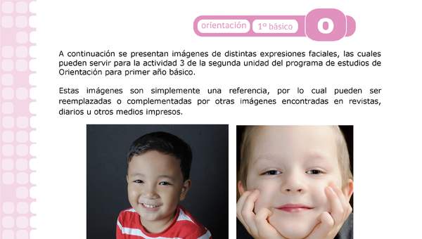 Actividades: Expresiones faciales Orientación 1º y 2º básico OA2