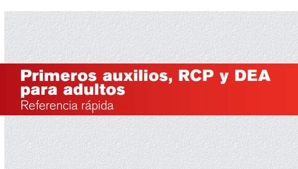 Cruz roja americana. Primeros auxilios, RPC y DEA para adultos, referencia rápida