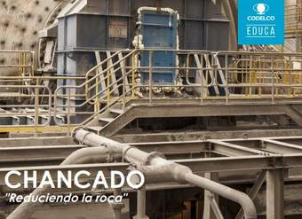 Ficha Chancado, CODELCO Educa.