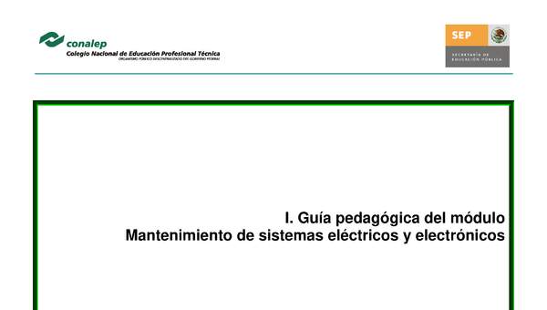 Guía pedagógica del módulo Mantenimiento de sistemas eléctricos y electrónicos