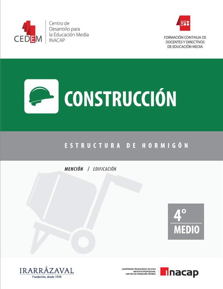 CEDEM INACAP. Texto de apoyo al módulo "Estructura de hormigón" de la especialidad Construcción