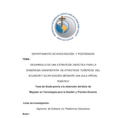 Desarrollo de una estrategia didáctica para la enseñanza universitaria de atractivos turísticos del Ecuador y su aplicación mediante un aula virtual temática.