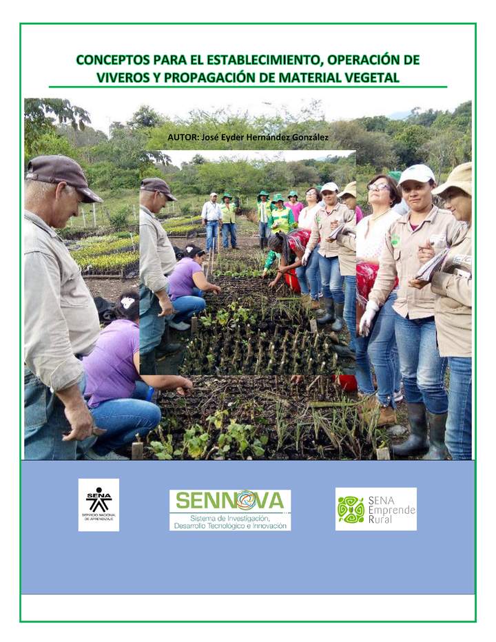 SENA. (2019). Conceptos para el establecimiento, operación de viveros y propagación de material vegetal.