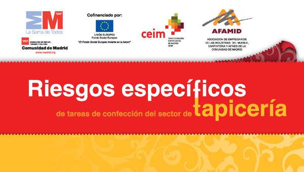 AFAMID (2012). Riesgos específicos de tareas de confección del sector de tapicería