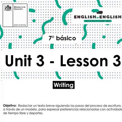 Inglés 7° Básico Unidad 3 - Lesson 3