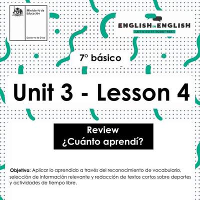 Inglés 7° Básico Unidad 3 - Lesson 4