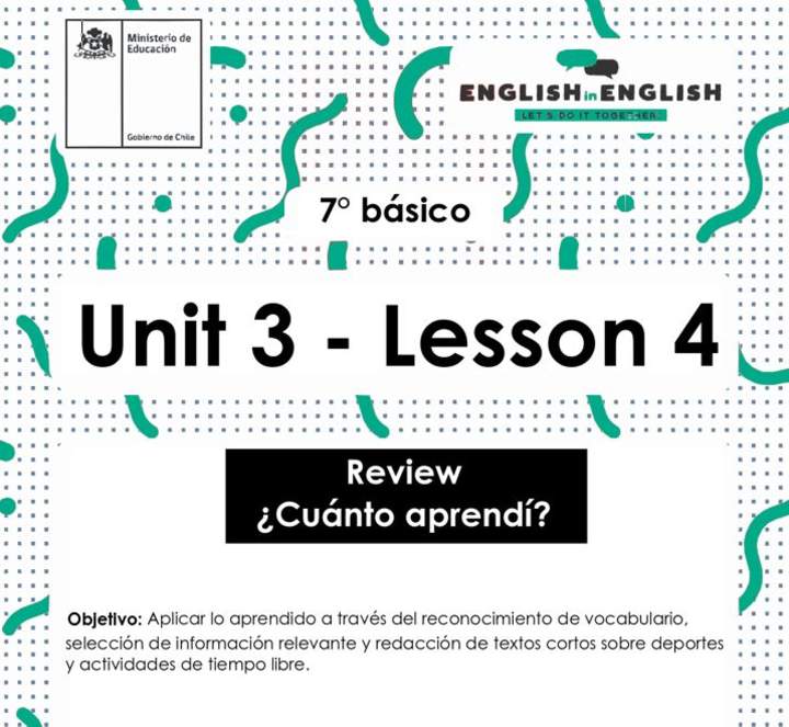 Inglés 7° Básico Unidad 3 - Lesson 4