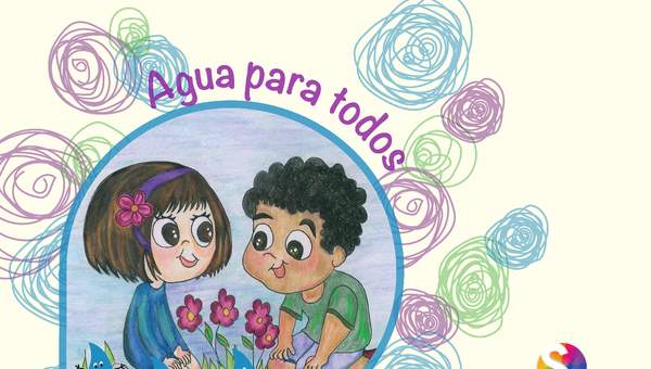 Cuento Agua para Todos. Complemento Guías Educativas Agua