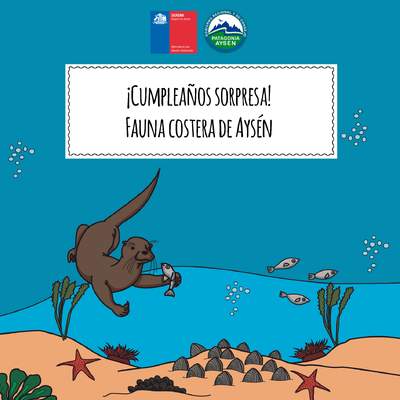 Cuento ¡Cumpleaños sorpresa! Fauna costera de Aysén