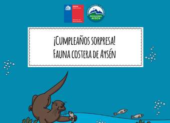 Cuento ¡Cumpleaños sorpresa! Fauna costera de Aysén